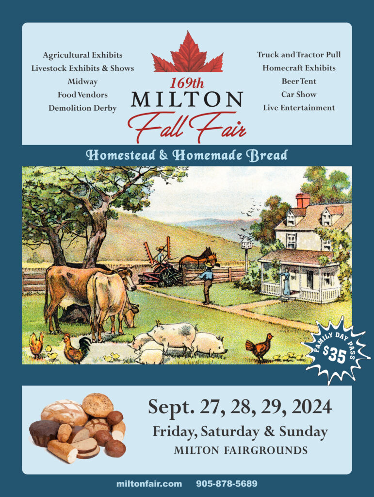 2024 Milton Fall Fair. Homestead & Homemade Bread. Sept. 27, 28, 29, 2024 Milton Fairgrounds